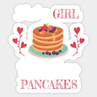 Just A Girl Who Loves Pancakes Sticker